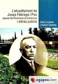 L'afusellament de Josep Fàbrega i Pou i altres judicis